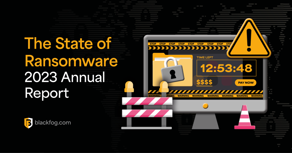 2023 Ransomware Attack Report | BlackFog