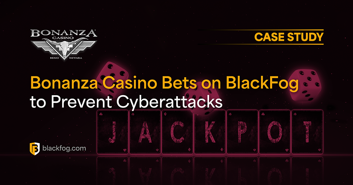 Bonanza Casino Bets on BlackFog to Prevent Cyberattacks | BlackFog