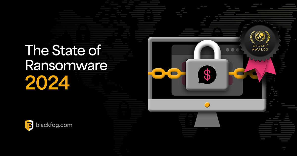 The State of Ransomware 2024 | BlackFog