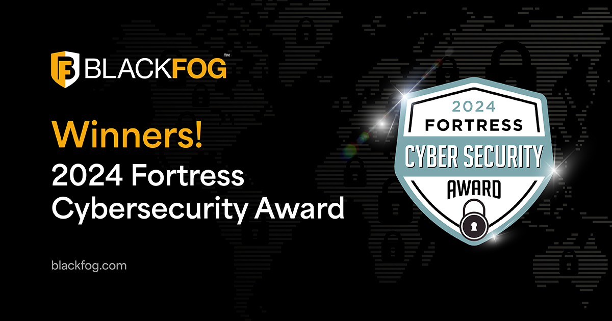 BlackFog Wins 2024 Fortress Cybersecurity Award | BlackFog