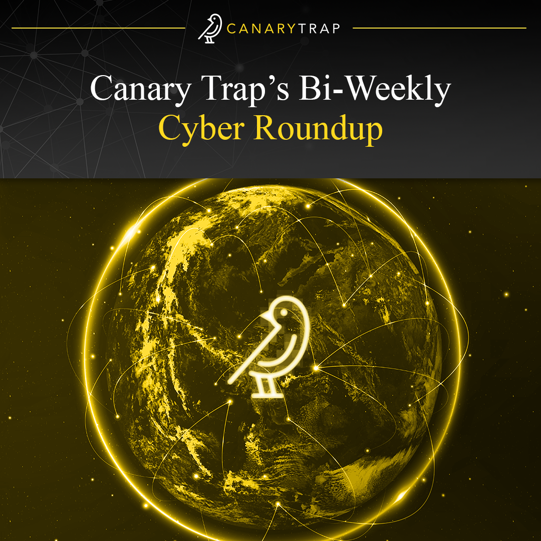 Cyber Roundup – Canary Trap