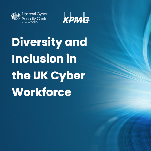 Decrypting diversity: Diversity and inclusion in cyber security report 2021