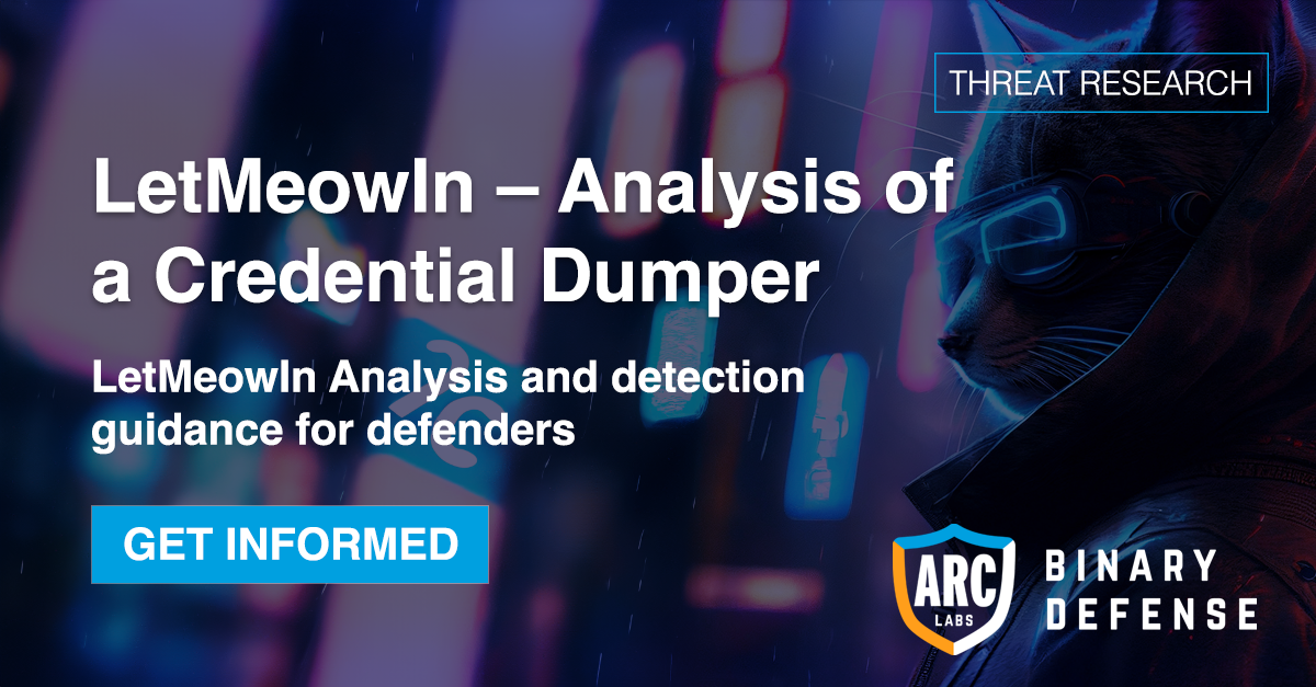 LetMeowIn - Analysis of a Credential Dumper | Binary Defense