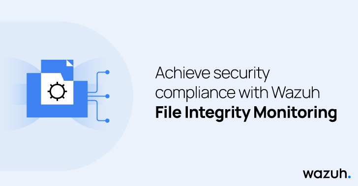 Streamlining IT Security Compliance Using the Wazuh FIM Capability