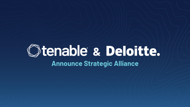 Tenable and Deloitte Announce Strategic Alliance to Help Clients with Advanced Exposure Management