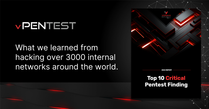 Top 10 Critical Pentest Findings 2024: What You Need to Know