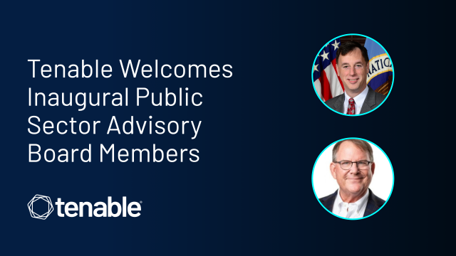 Tenable Launches Public Sector Advisory Board and Names Inaugural Members