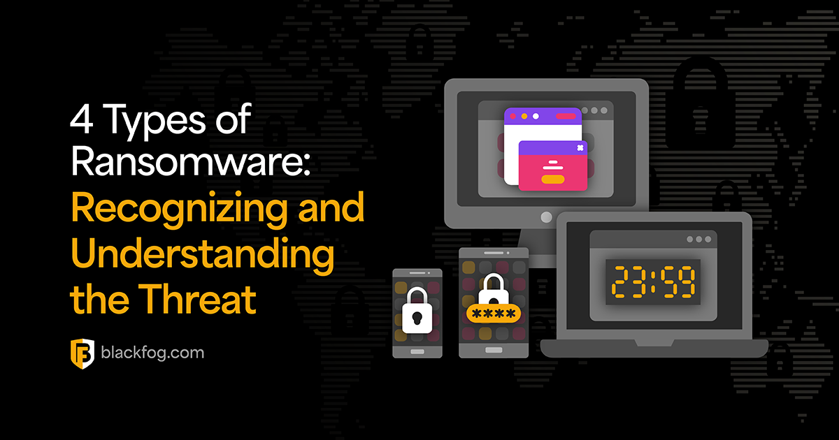 4 Types of Ransomware