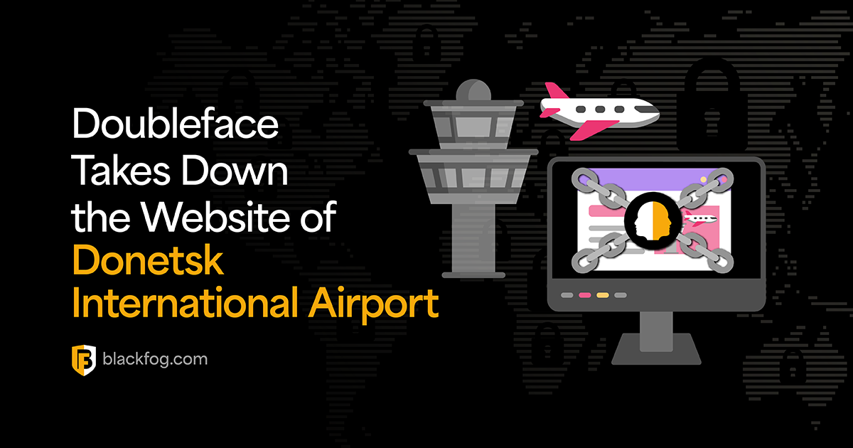 Doubleface Takes Down the Website of Donetsk International Airport | BlackFog