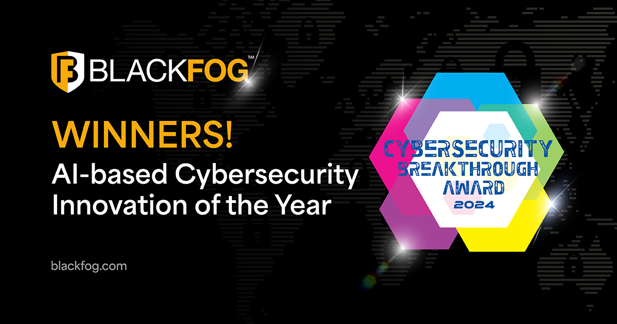 BlackFog Wins 2024 CyberSecurity Breakthrough Award | BlackFog