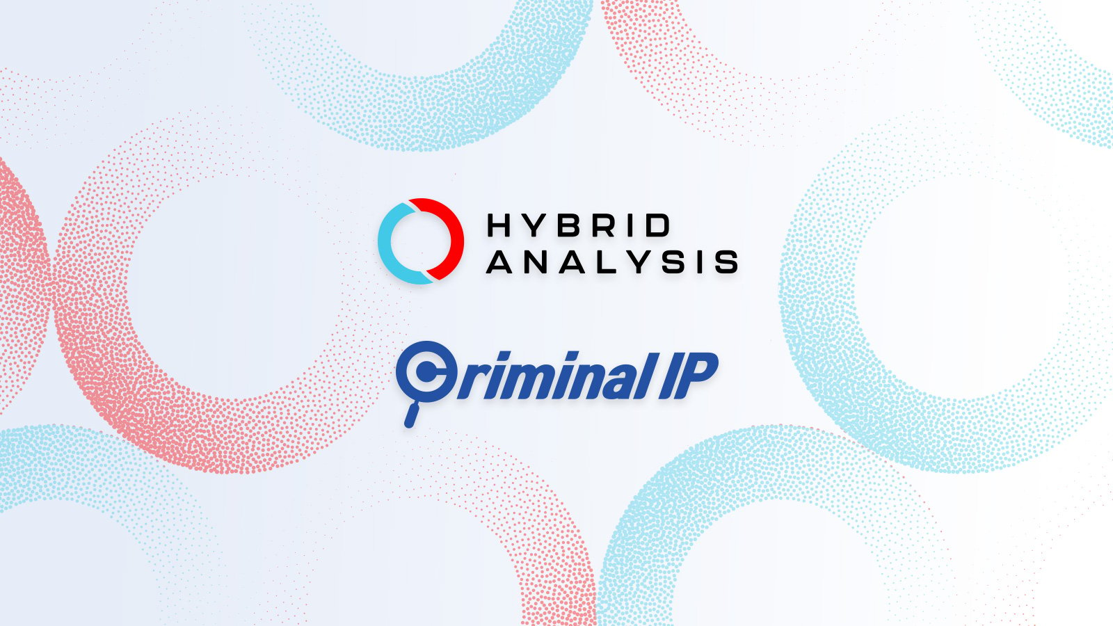 Criminal IP + Hybrid Analysis