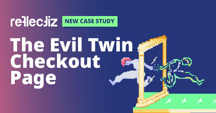 New Case Study: The Evil Twin Checkout Page