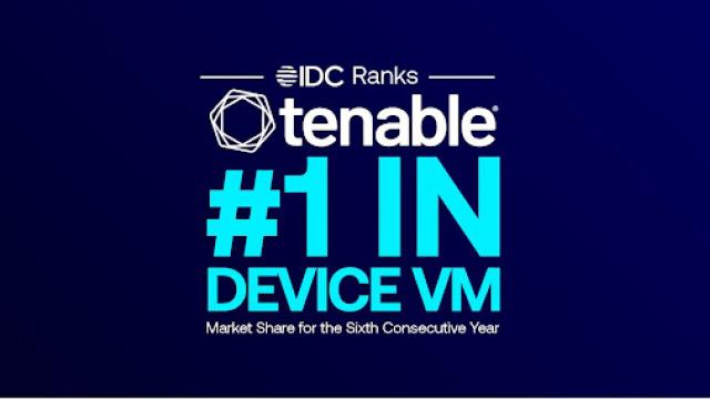 Tenable Ranked #1 in the Device Vulnerability Management Market for the Sixth Consecutive Year in IDC’s Market Shares Report